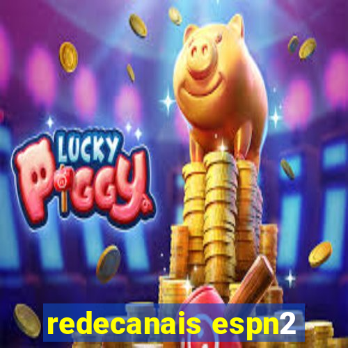 redecanais espn2